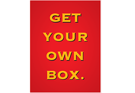 Get Your Own Box